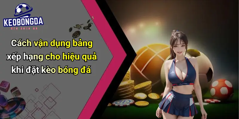 Bảng xếp hạng
