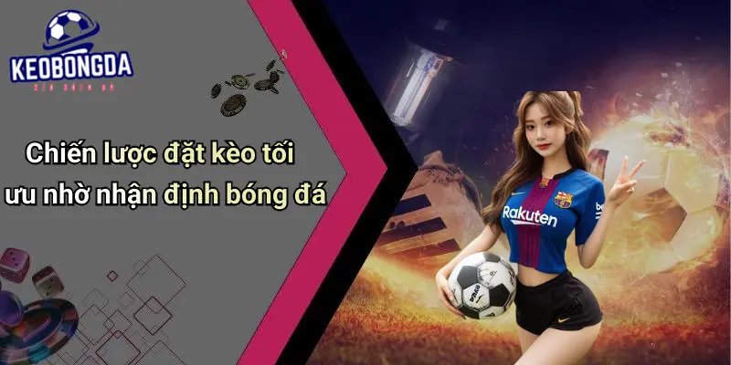 Nhận định bóng đá