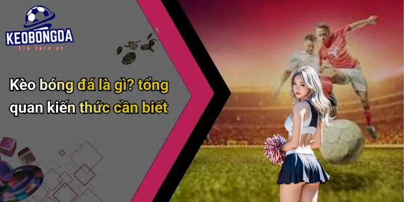 Kèo bóng đá