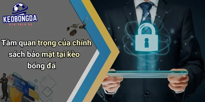 Chính Sách Bảo Mật