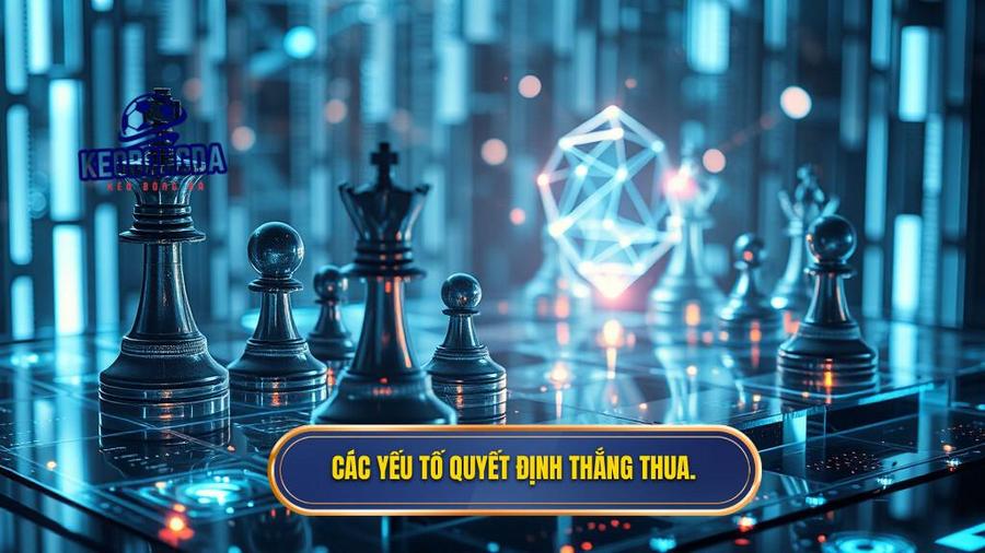 Phân tích đa chiều: Các yếu tố quyết định thắng thua